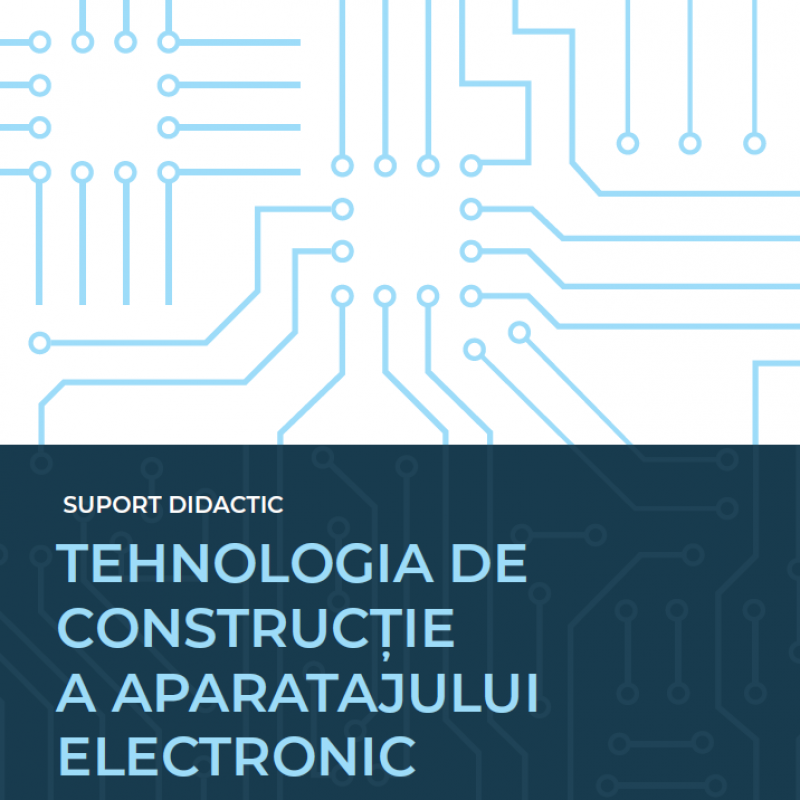 Tehnologia de construcție a aparatajului electronic