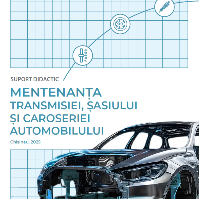 Mentenanța transmisiei, șasiului şi caroseriei automobilului
