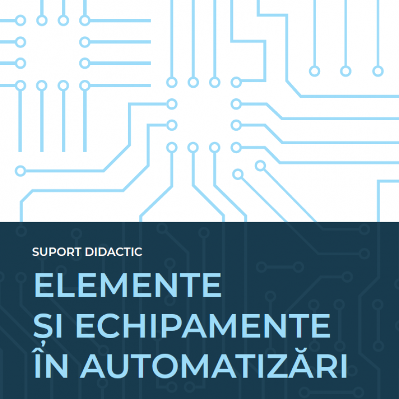 Elemente și echipamente în automatizări