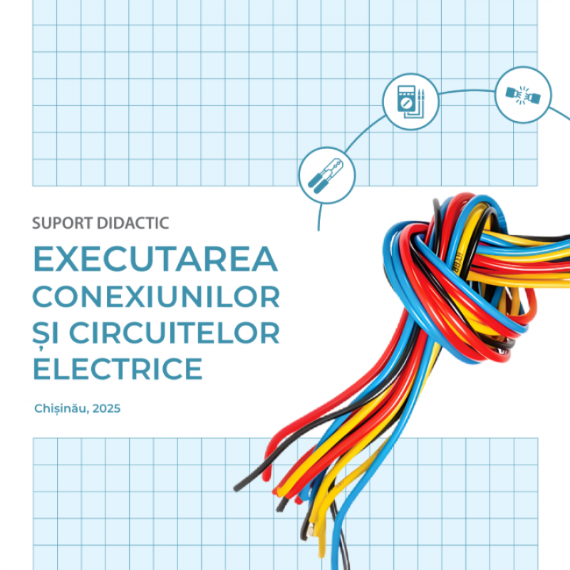 Executarea conexiunilor și circuitelor electrice